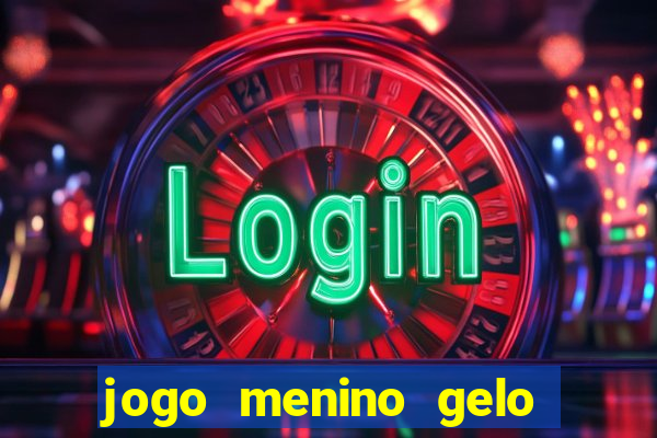 jogo menino gelo menina lava